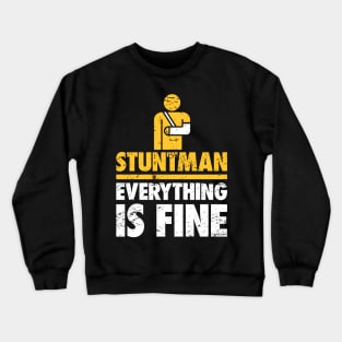 Stuntman Fractured Broken Wrist Get Well Gift Crewneck Sweatshirt